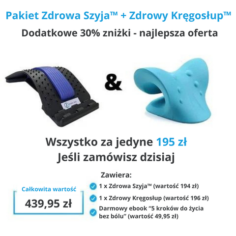 Pakiet Zdrowa Szyja™️ + Zdrowy Kręgosłup™️ (NAJPOPULARNIEJSZE) - 195 zł